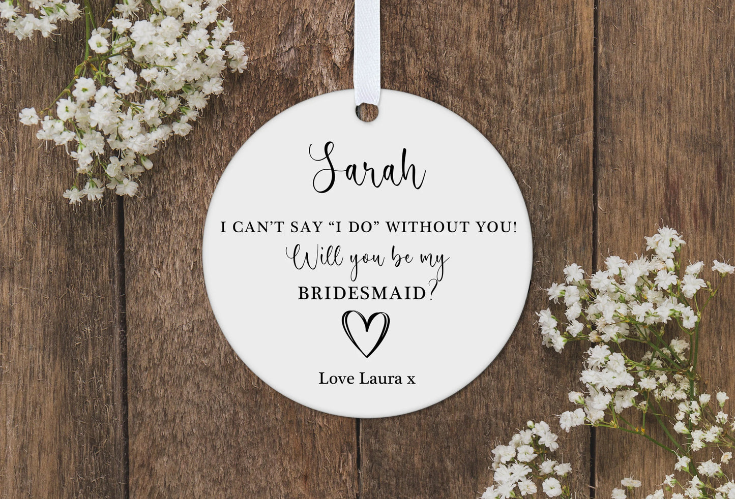 Personalised Will You Be My Bridesmaid Gift Maid Of Honour Proposal Flower Girl Keepsake Hanging Decoration Ornament Plaque Tag